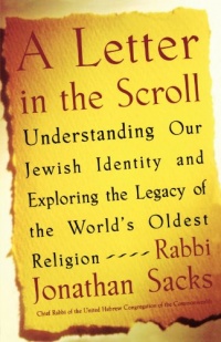 A Letter in the Scroll: Understanding Our Jewish Identity and Exploring the Legacy of the World's Oldest Religion