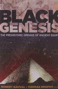 Black Genesis: The Prehistoric Origins of Ancient Egypt