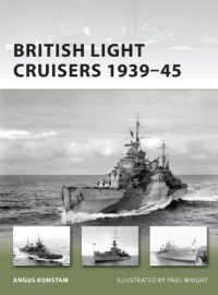 British Light Cruisers 1939-45 (New Vanguard)