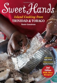 Sweet Hands: Island Cooking from Trinidad and Tobago