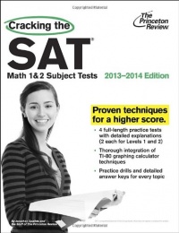 Cracking the SAT Math 1 & 2 Subject Tests, 2013-2014 Edition (College Test Preparation)