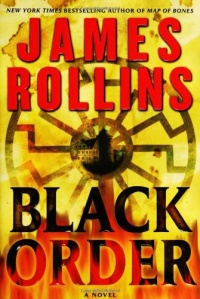 Black Order: A Sigma Force Novel