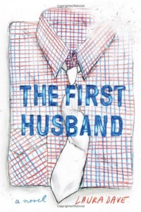 The First Husband: A Novel