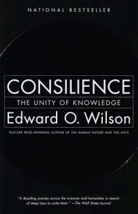 Consilience: The Unity of Knowledge