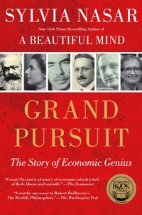 Grand Pursuit: The Story of Economic Genius