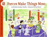 Forces Make Things Move (Let's-Read-and-Find-Out Science 2)