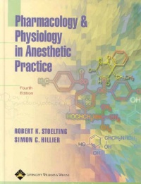 Pharmacology and Physiology in Anesthetic Practice