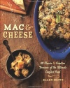 Mac & Cheese: More than 80 Classic and Creative Versions of the Ultimate Comfort Food