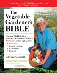 The Vegetable Gardener's Bible, 2nd Edition