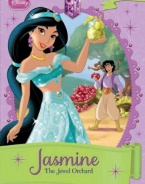 Jasmine: The Jewel Orchard (Disney Princess Chapter Book)