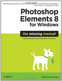 Photoshop Elements 8 for Windows: The Missing Manual