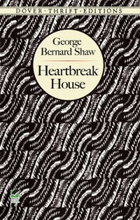 Heartbreak House (Dover Thrift Editions)