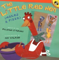 The Little Red Hen (Makes a Pizza)