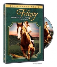 Felicity - An American Girl Adventure