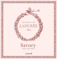 Laduree: The Savory Recipes