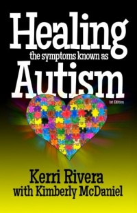 Healing the Symptoms Known as Autism