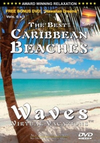 The Best Caribbean Beaches / Waves Virtual Vacations