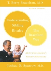 Understanding Sibling Rivalry - The Brazelton Way