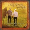 I Will Always Love You - 17 Inspirational Love Songs From Today's Top Country Artists