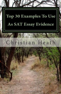 Top 30 Examples To Use As SAT Essay Evidence