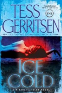 Ice Cold: A Rizzoli & Isles Novel (Rizzoli & Isles Novels)