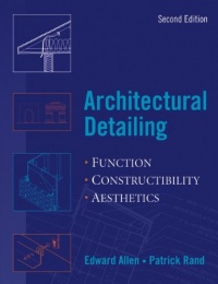 Architectural Detailing: Function - Constructibility - Aesthetics