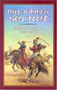 Big John's Secret (Living History Library)