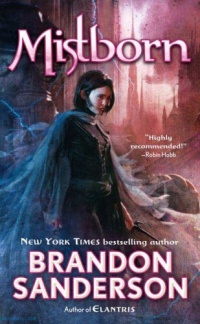 Mistborn : Final Empire Series (Book #1) (Mistborn, Book 1)