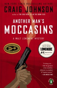 Another Man's Moccasins: A Walt Longmire Mystery (Walt Longmire Mysteries)