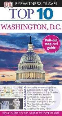 Top 10 Washington DC (EYEWITNESS TOP 10 TRAVEL GUIDE)