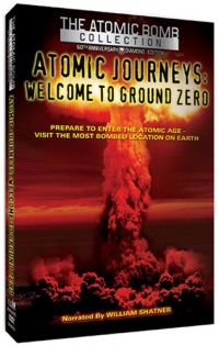 Atomic Journeys - Welcome to Ground Zero