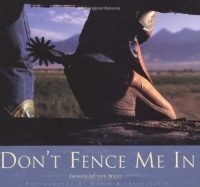 Don't Fence Me In: Images of the West