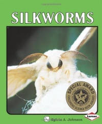 Silkworms (A Lerner Natural Science Book)