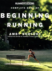 Runner's World Complete Book of Beginning Running