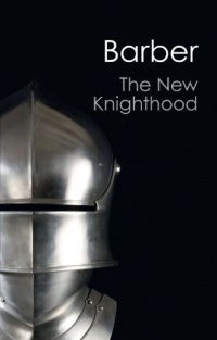 The New Knighthood: A History of the Order of the Temple (Canto Classics)