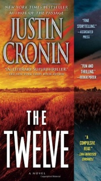 The Twelve (Book Two of The Passage Trilogy): A Novel