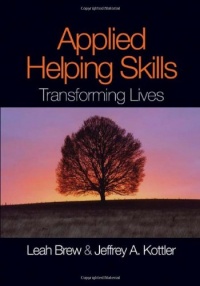 Applied Helping Skills: Transforming Lives