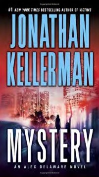 Mystery: An Alex Delaware Novel