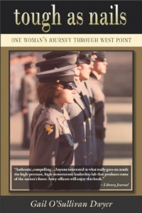 Tough As Nails: One Woman's Journey through West Point