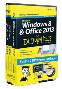 Windows 8 and Office 2013 For Dummies, Book + 2 DVD Bundle (For Dummies (Computer/Tech))