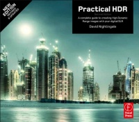 Practical HDR: A complete guide to creating High Dynamic Range images with your Digital SLR (Handbook of the Philosophy of Science)