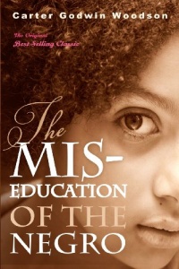 The Mis-Education of the Negro