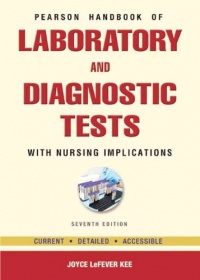 Pearson's Handbook of Laboratory and Diagnostic Tests: With Nursing Implications (7th Edition)