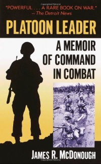 Platoon Leader: A Memoir of Command in Combat