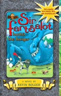 Sir Fartsalot Hunts the Booger