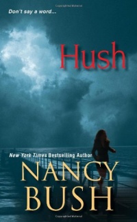 Hush (Zebra Romantic Suspense)