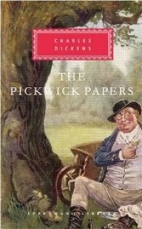 The Pickwick Papers (Everyman's Library (Cloth))