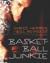 Basketball Junkie: A Memoir