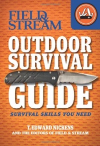 Field & Stream Outdoor Survival Guide: Survival Skills You Need (Field & Stream Skills Guide)