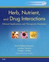 Herb, Nutrient, and Drug Interactions: Clinical Implications and Therapeutic Strategies, 1e